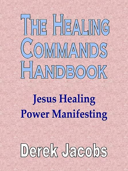 The Healing Commands Handbook