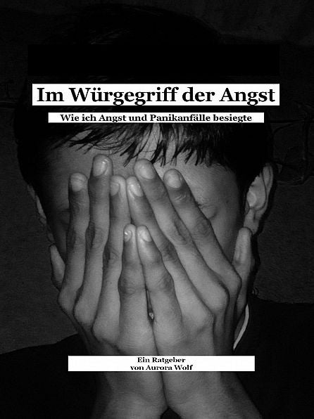 Im Würgegriff der Angst
