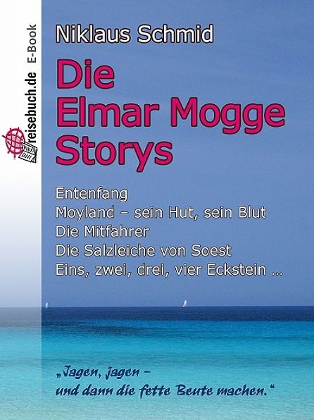 Die Elmar Mogge Storys