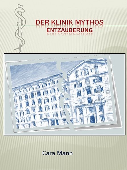 Der Klinik Mythos - Entzauberung
