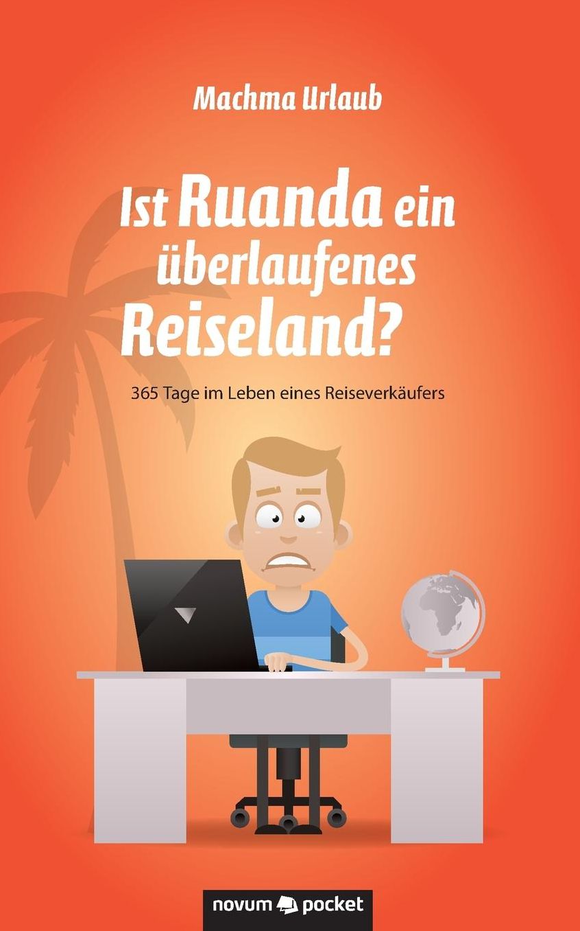Ist Ruanda ein überlaufenes Reiseland?