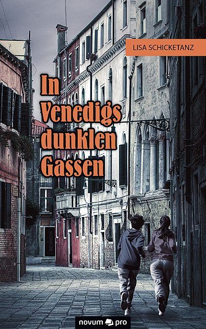 In Venedigs dunklen Gassen