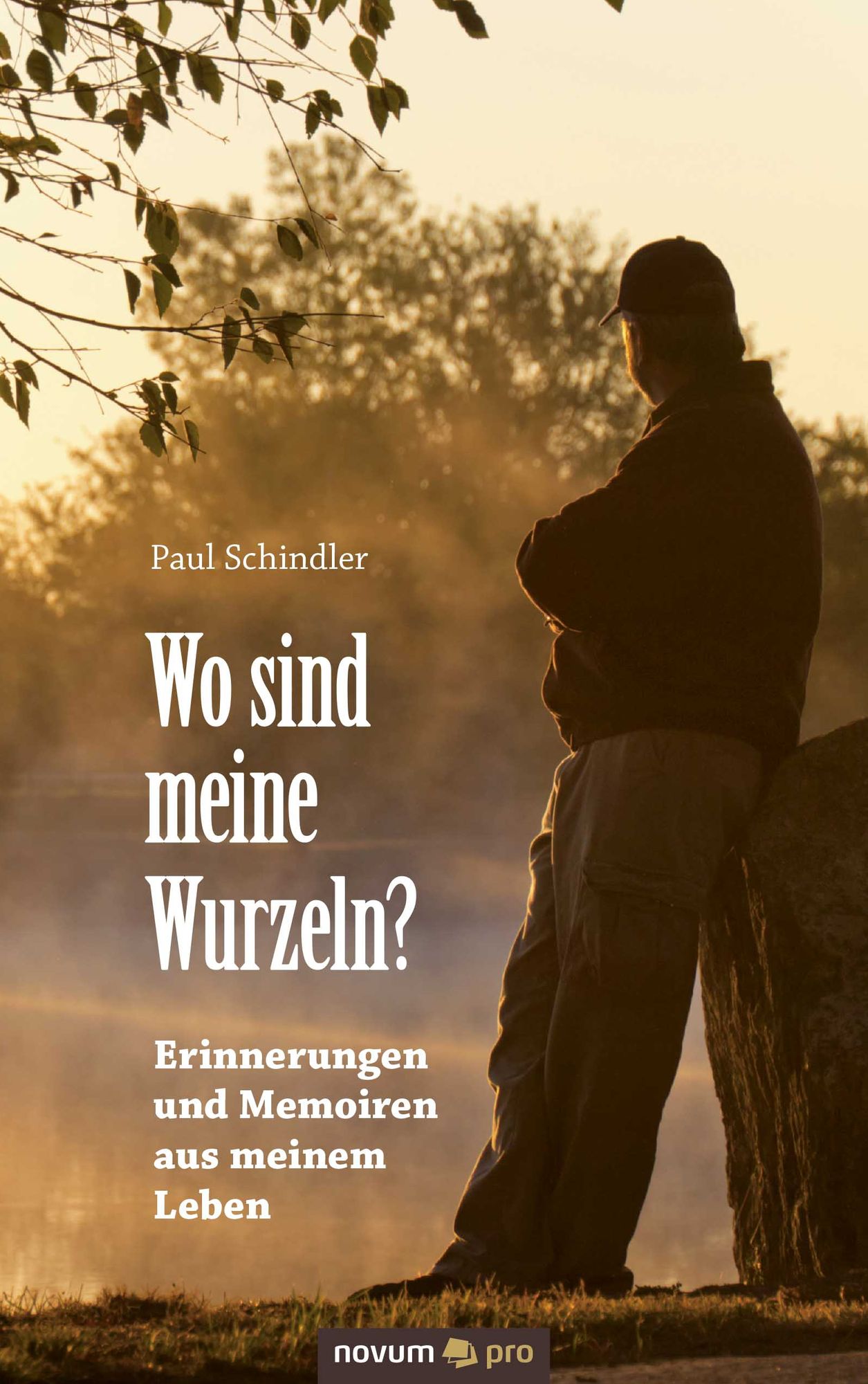 Wo sind meine Wurzeln?: Erinnerungen und Memoiren aus meinem Leben