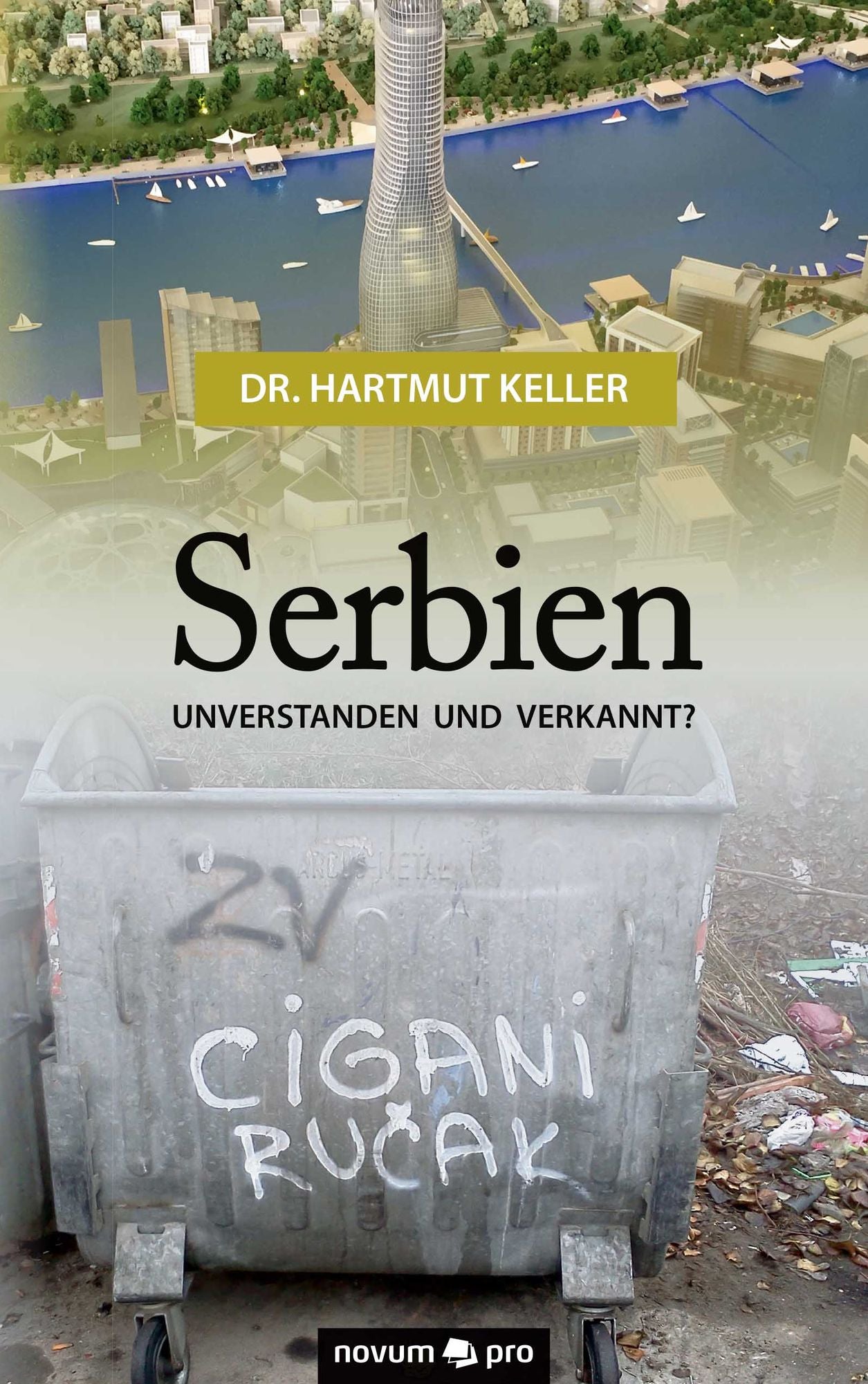 Serbien - unverstanden und verkannt?