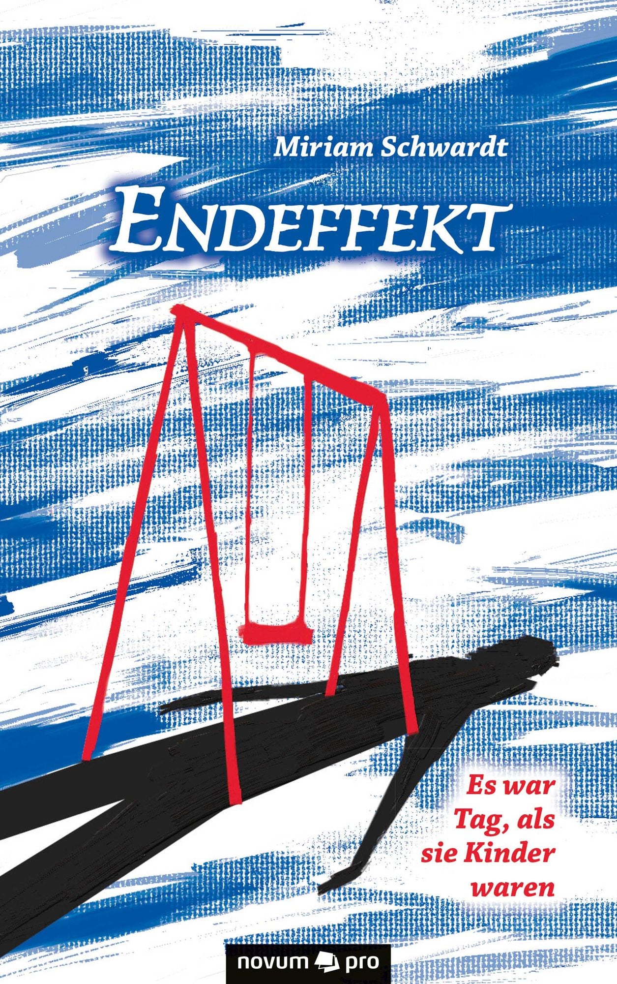 Endeffekt: Es war Tag, als sie Kinder waren