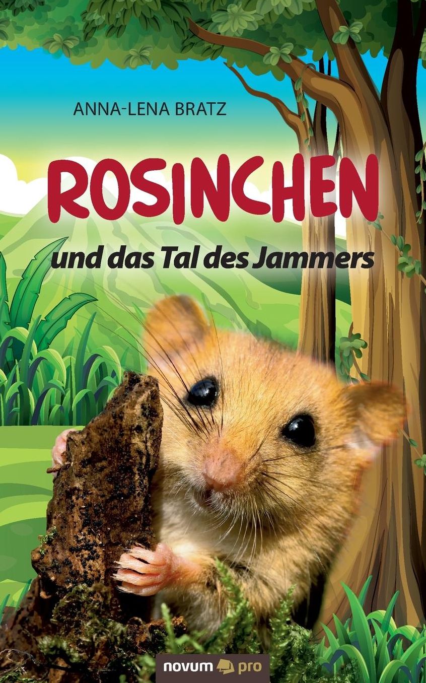 Rosinchen und das Tal des Jammers