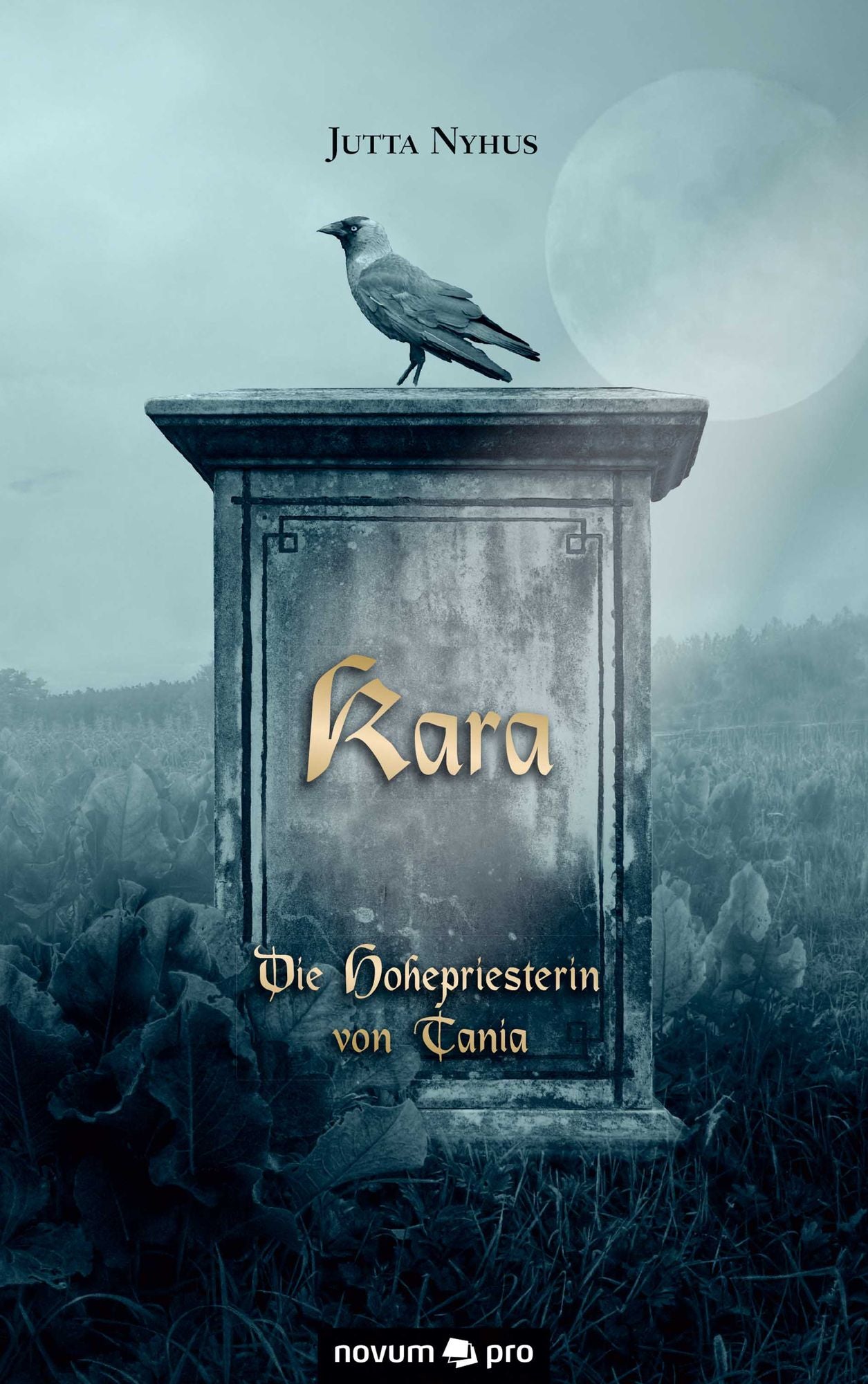 Kara - Die Hohepriesterin von Tania
