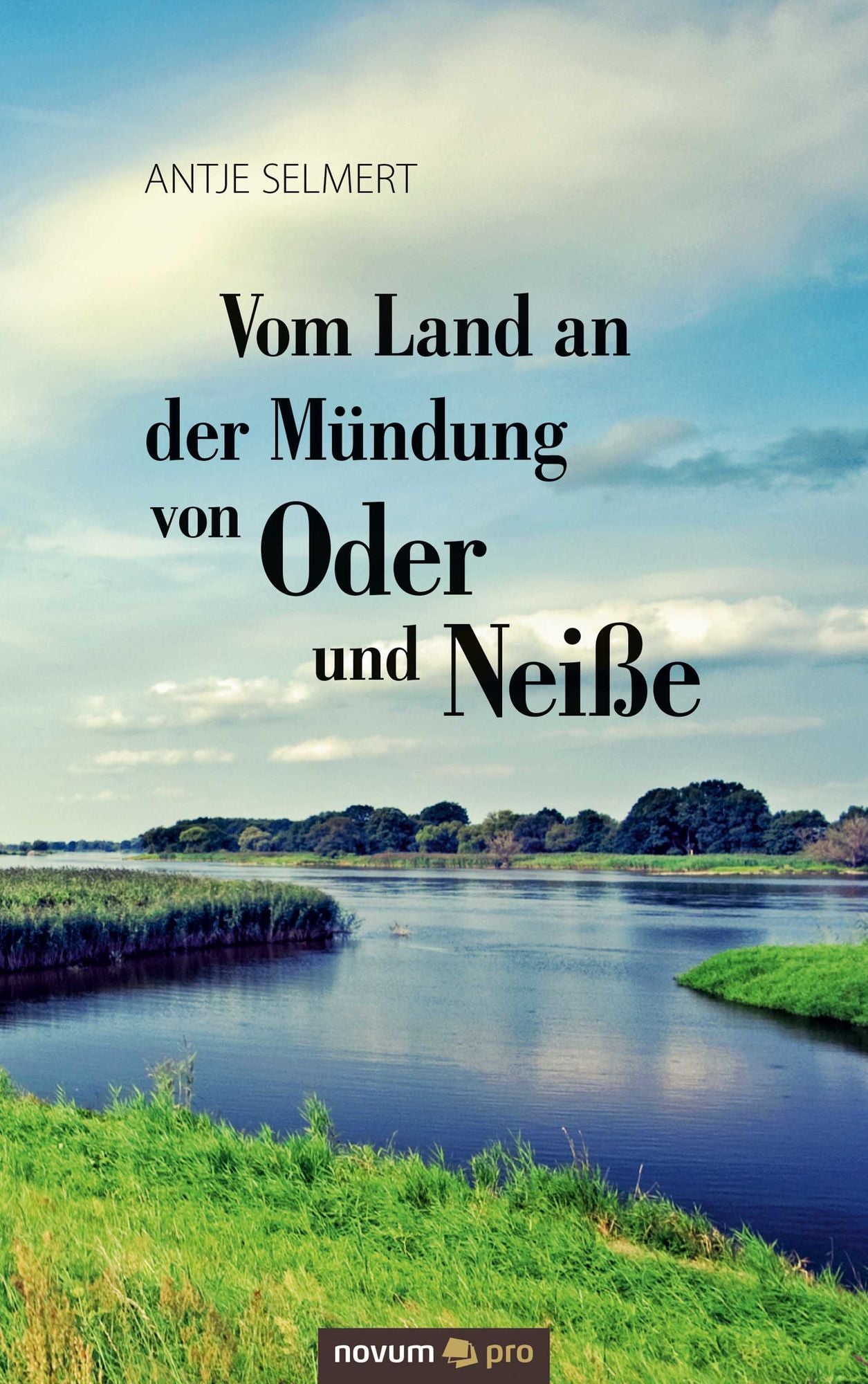 Vom Land an der Mündung von Oder und Neiße
