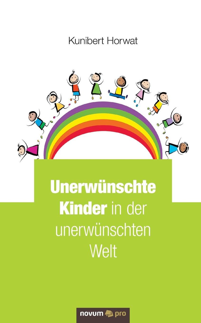 Unerwünschte Kinder in der unerwünschten Welt