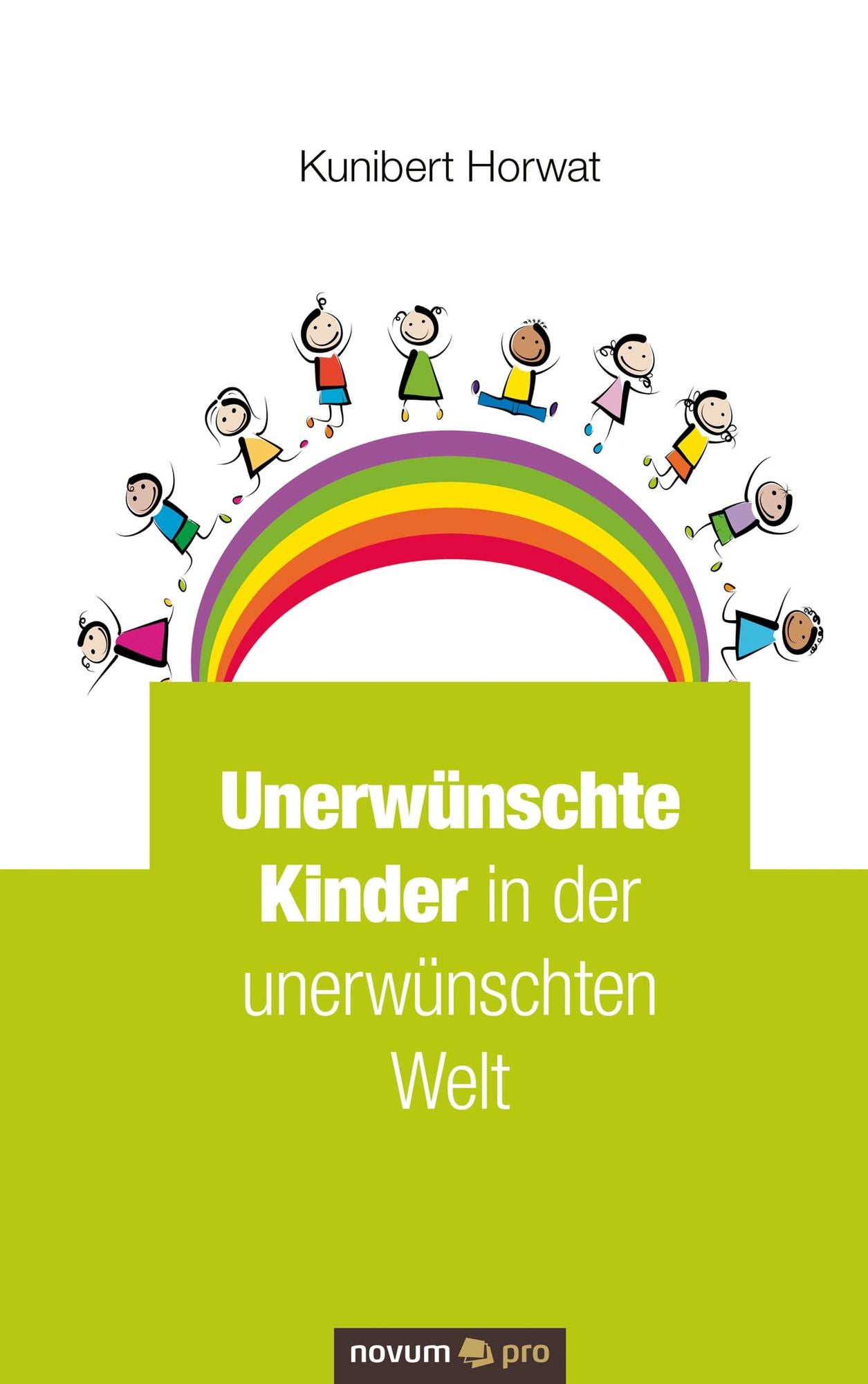 Unerwünschte Kinder in der unerwünschten Welt