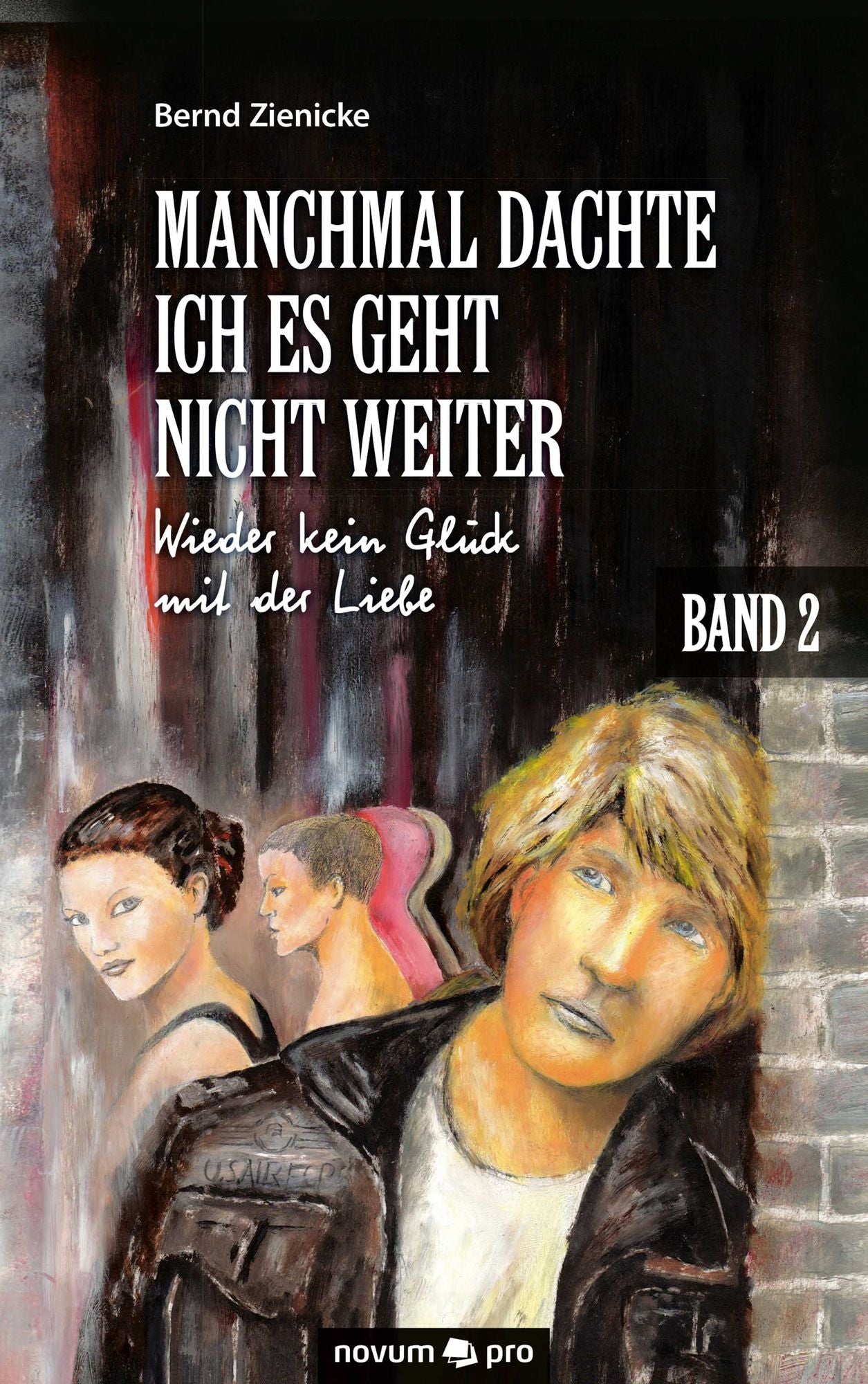 Manchmal dachte ich es geht nicht weiter: Wieder kein Glück mit der Liebe - Band 2