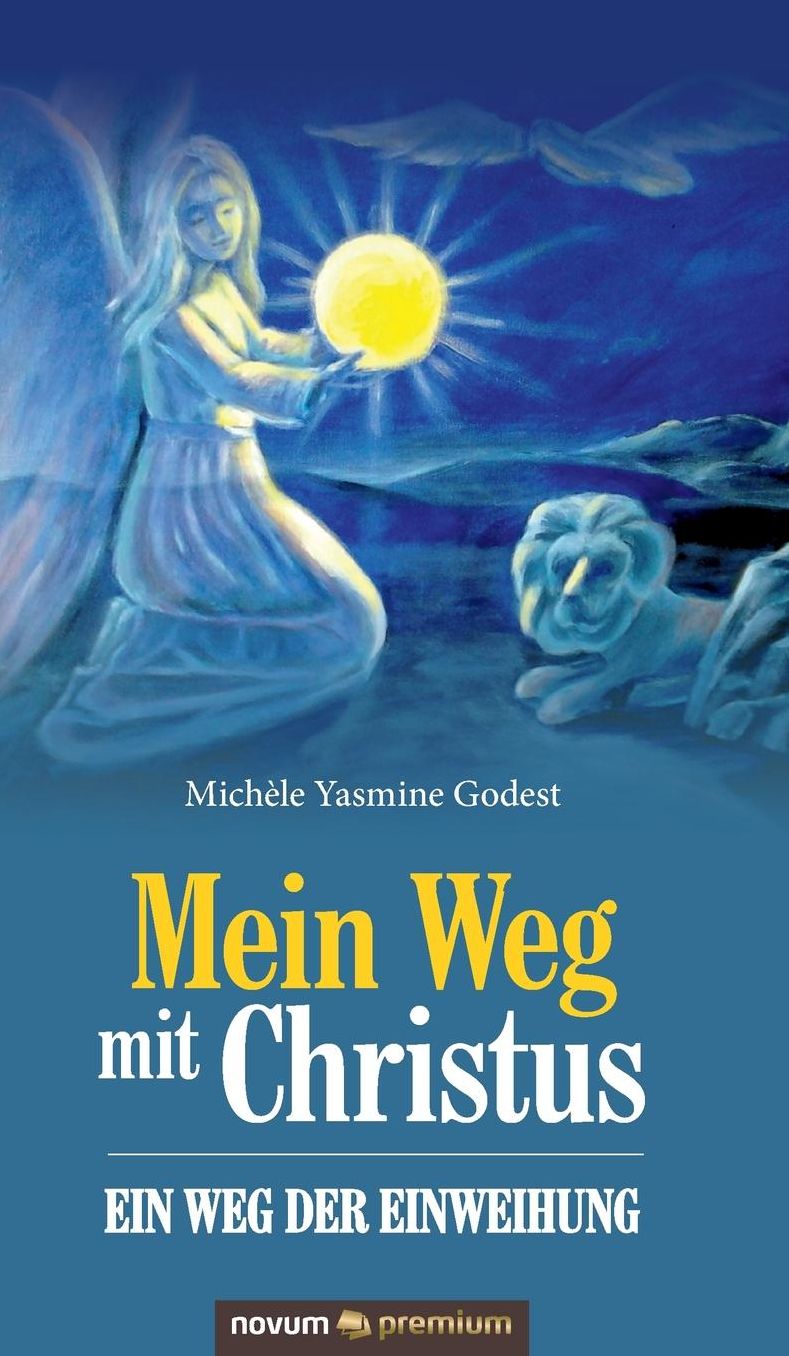 Mein Weg mit Christus - ein Weg der Einweihung