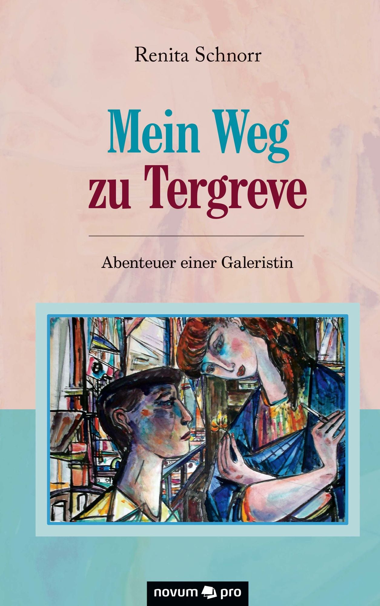Mein Weg zu Tergreve: Abenteuer einer Galeristin