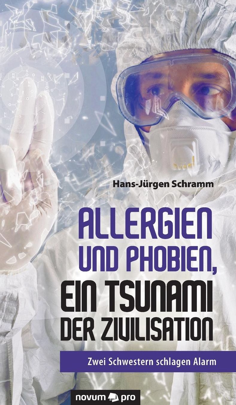 Allergien und Phobien, ein Tsunami der Zivilisation