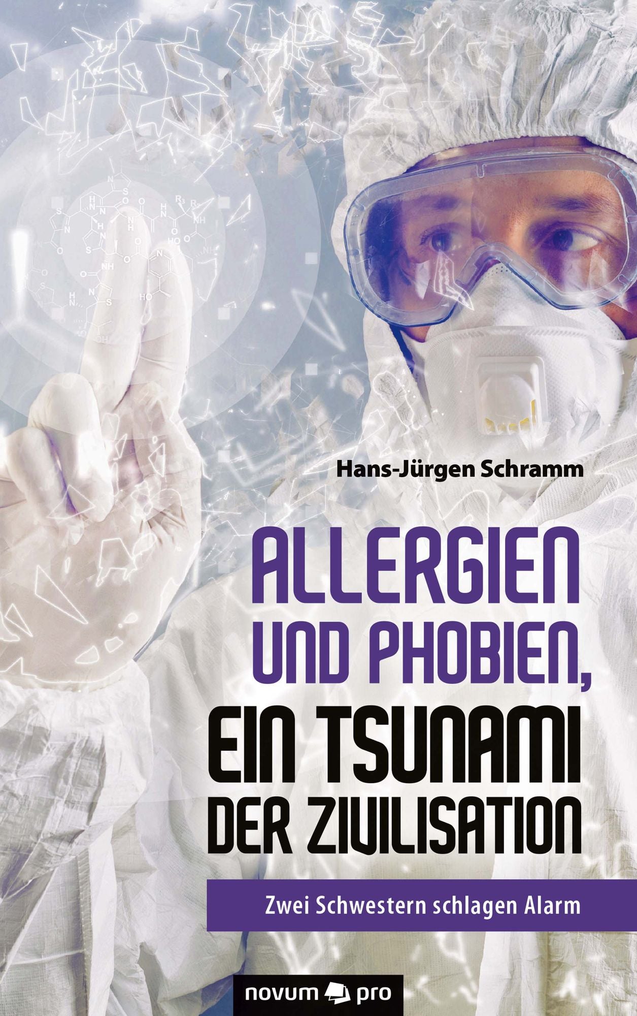 Allergien und Phobien, ein Tsunami der Zivilisation: Zwei Schwestern schlagen Alarm