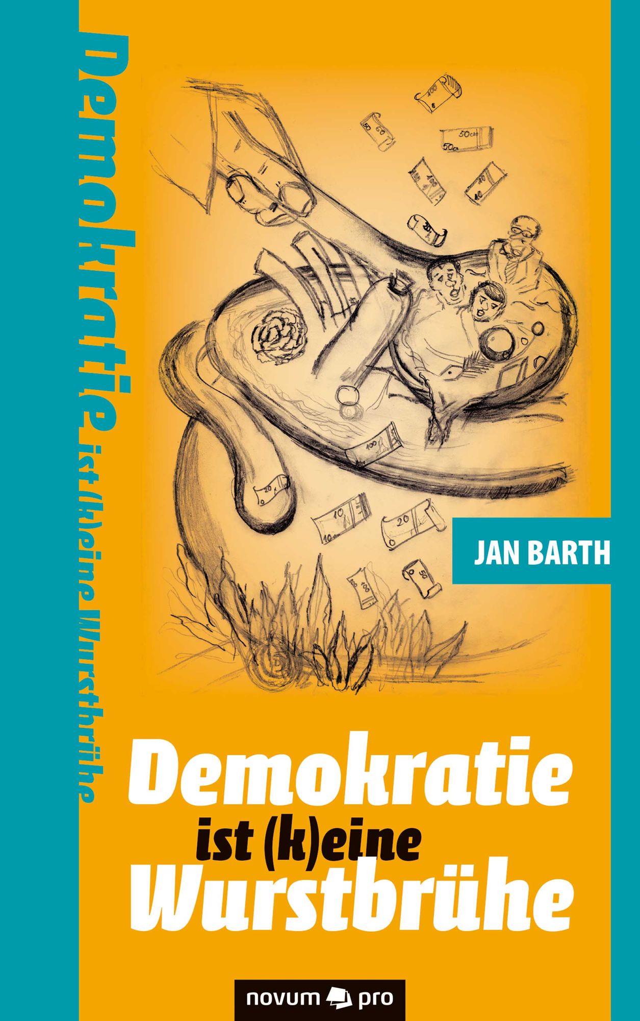 Demokratie ist (k)eine Wurstbrühe