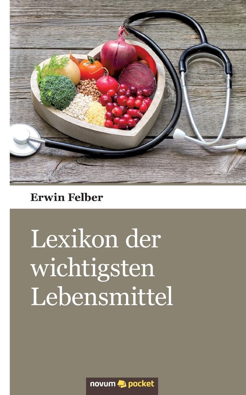 Lexikon der wichtigsten Lebensmittel
