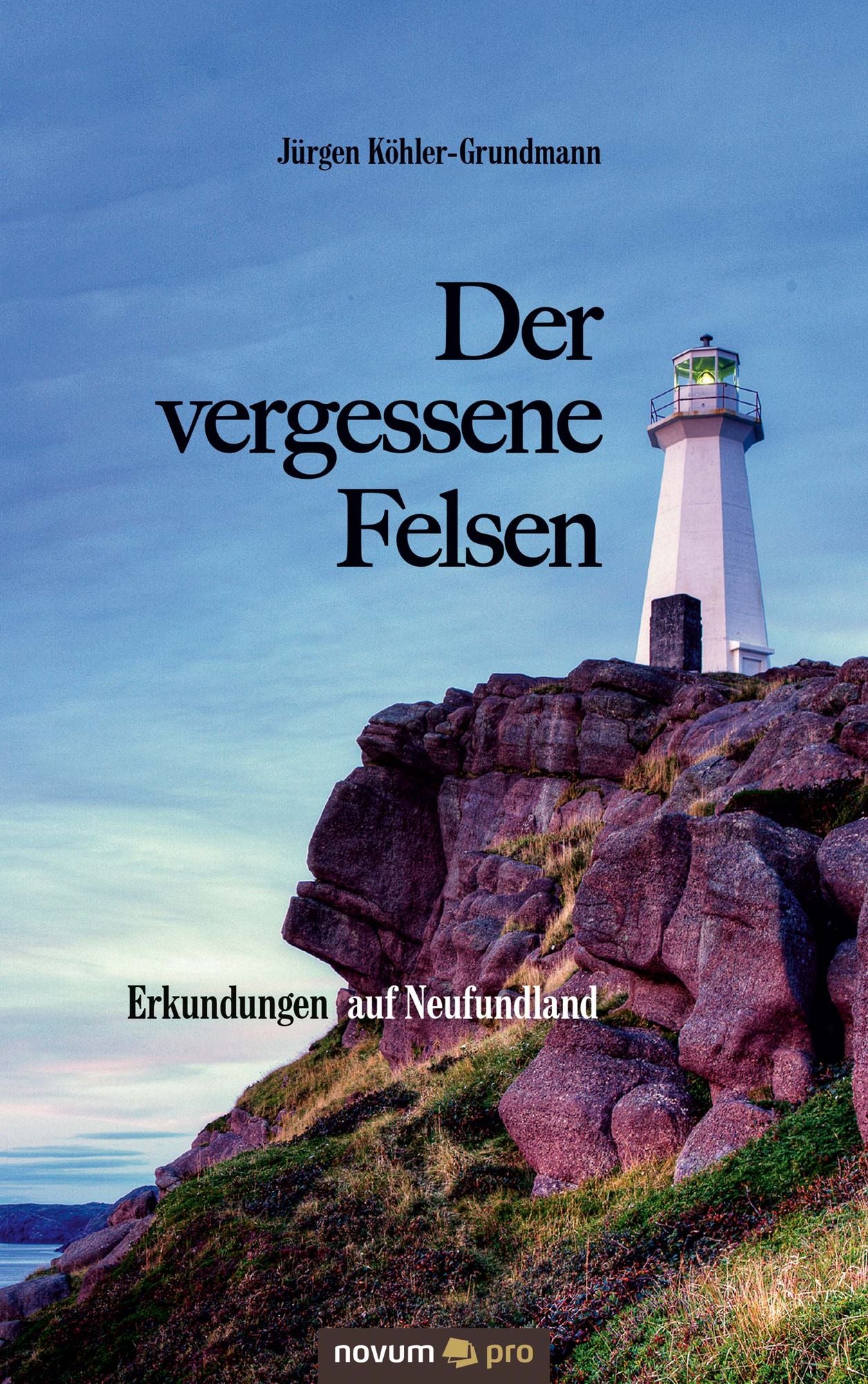Der vergessene Felsen: Erkundungen auf Neufundland