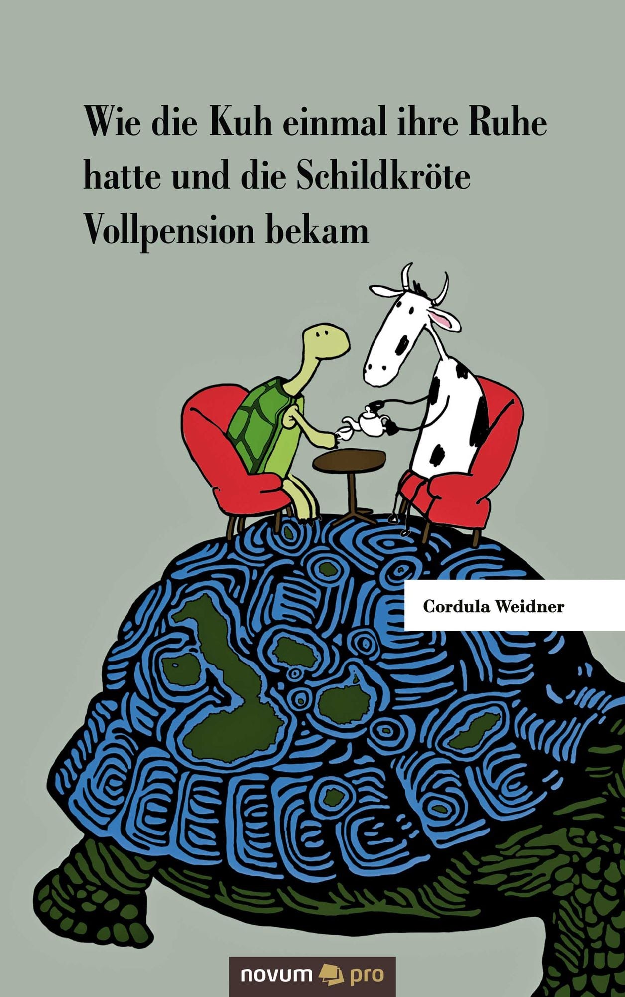 Wie die Kuh einmal ihre Ruhe hatte und die Schildkröte Vollpension bekam