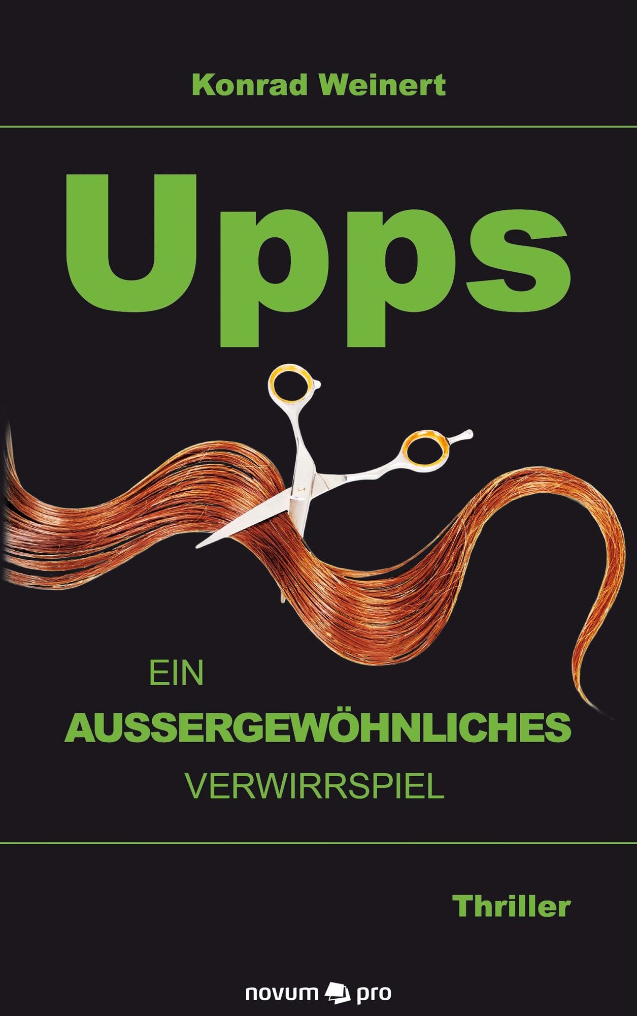 Upps - ein außergewöhnliches Verwirrspiel: Thriller