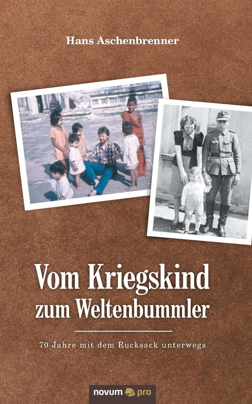 Vom Kriegskind zum Weltenbummler