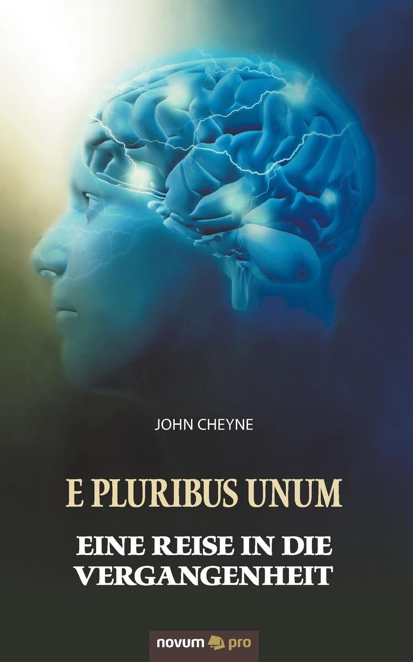 E Pluribus Unum - Eine Reise in Die Vergangenheit