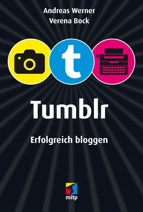 Tumblr: Erfolgreich bloggen