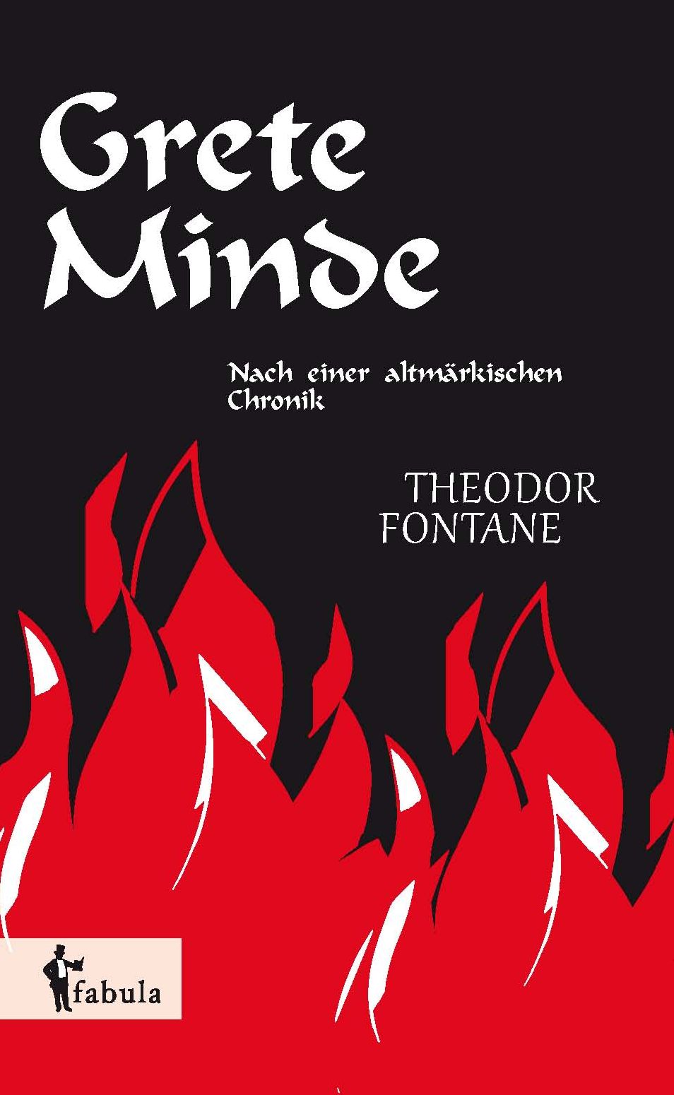 Grete Minde: Nach einer altmärkischen Chronik