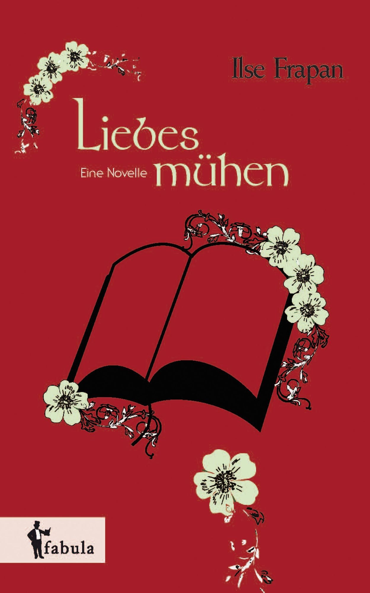 Liebesmühen. Eine Novelle