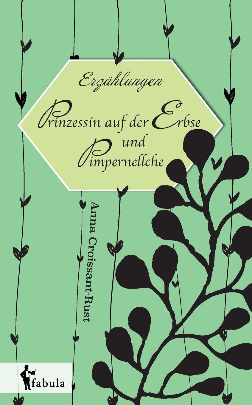 Erzählungen: Prinzessin auf der Erbse und Pimpernellche