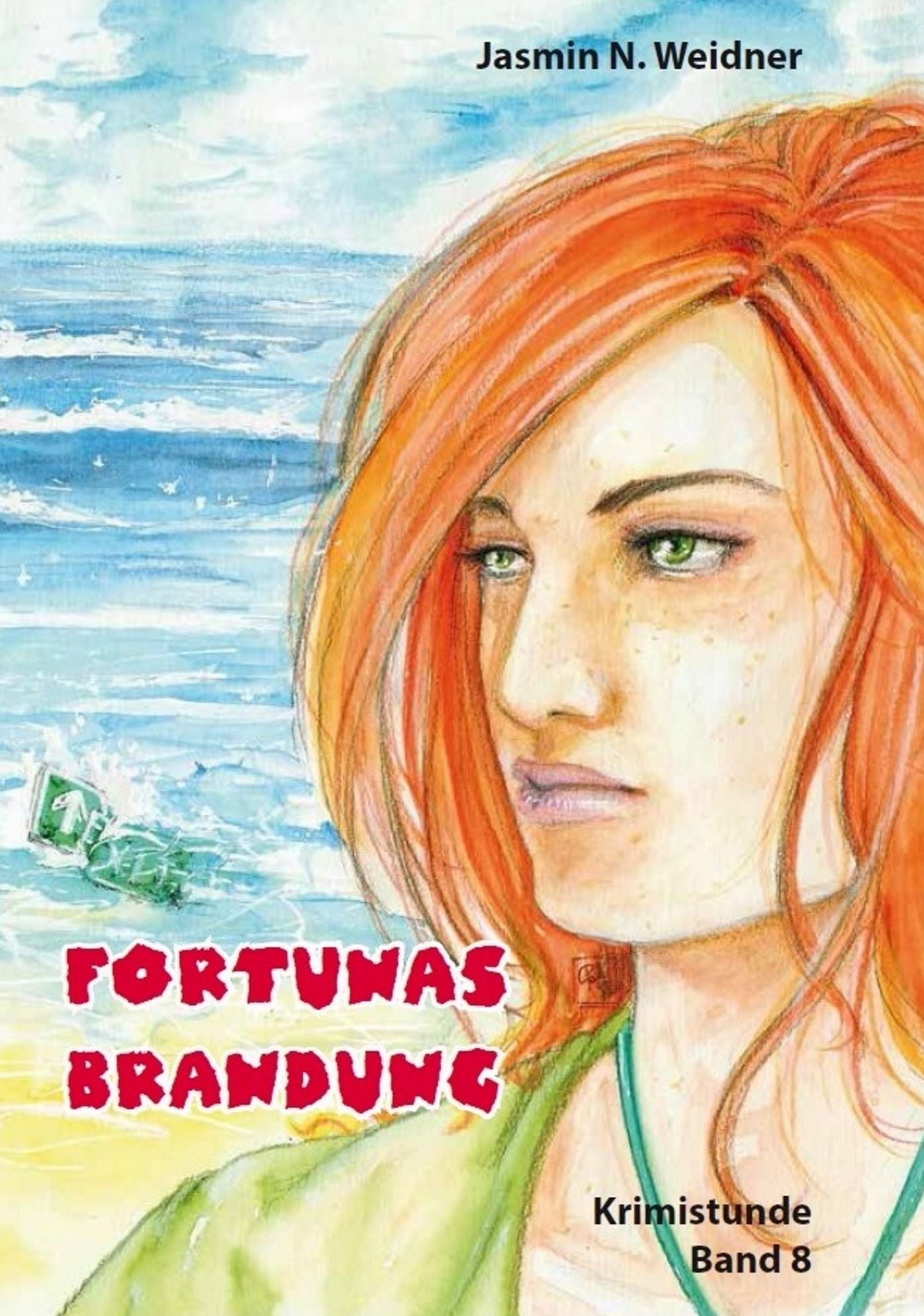 Fortunas Brandung: Krimistunde Band 8