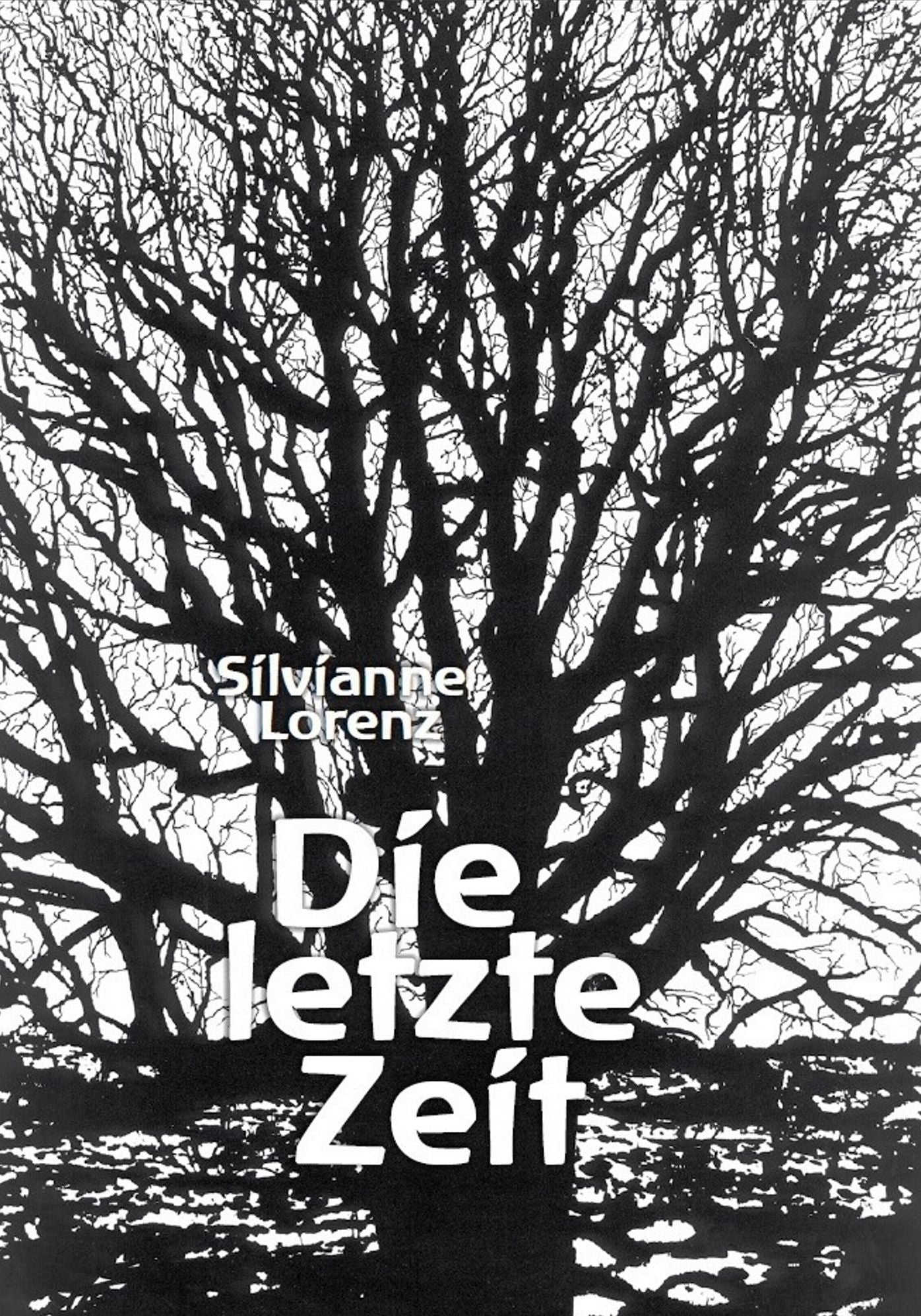 Die letzte Zeit