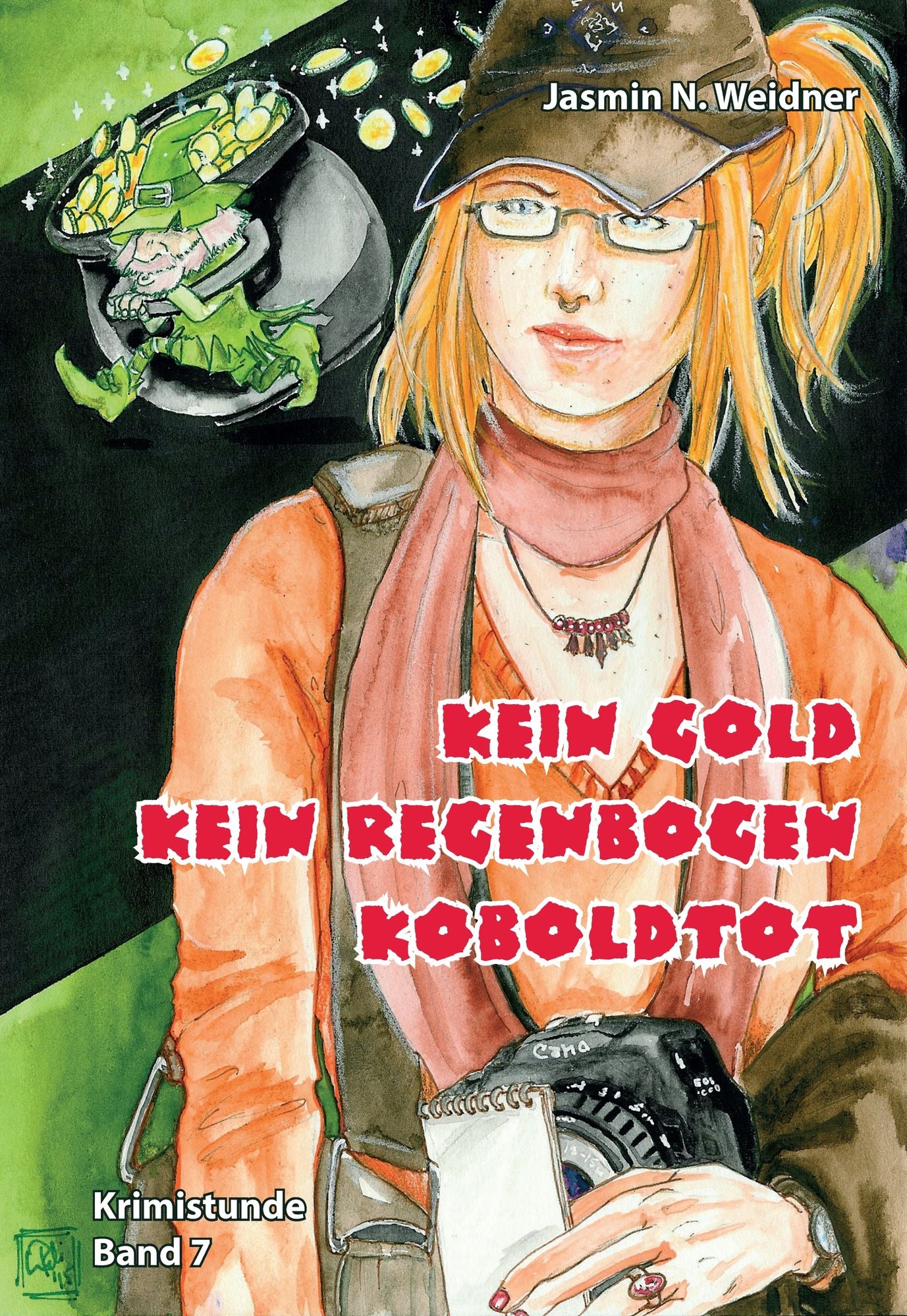 Kein Gold - Kein Regenbogen - Koboldtot: Krimistunde Band 7