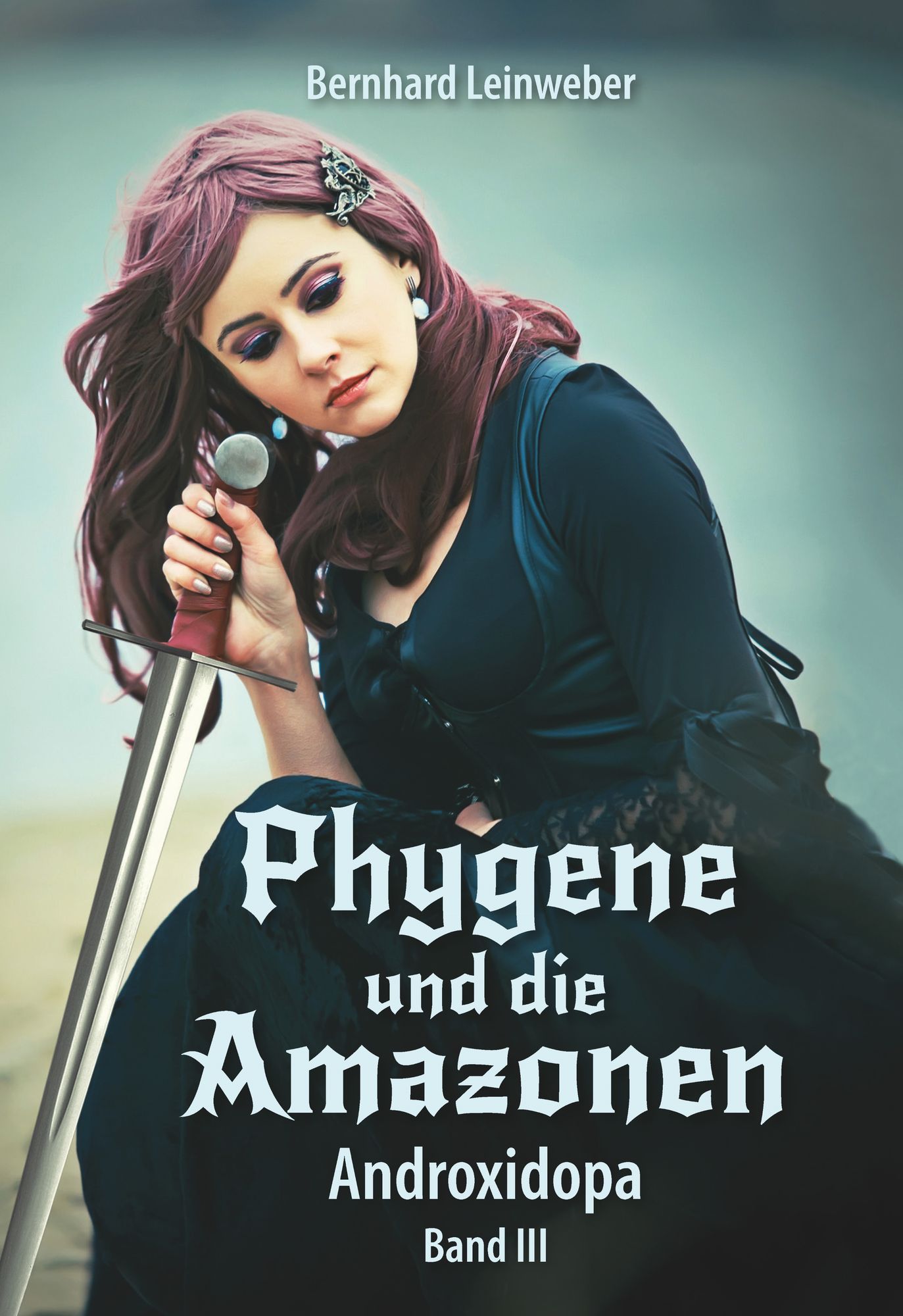 Phygene und die Amazonen Band 3: Androxidopa