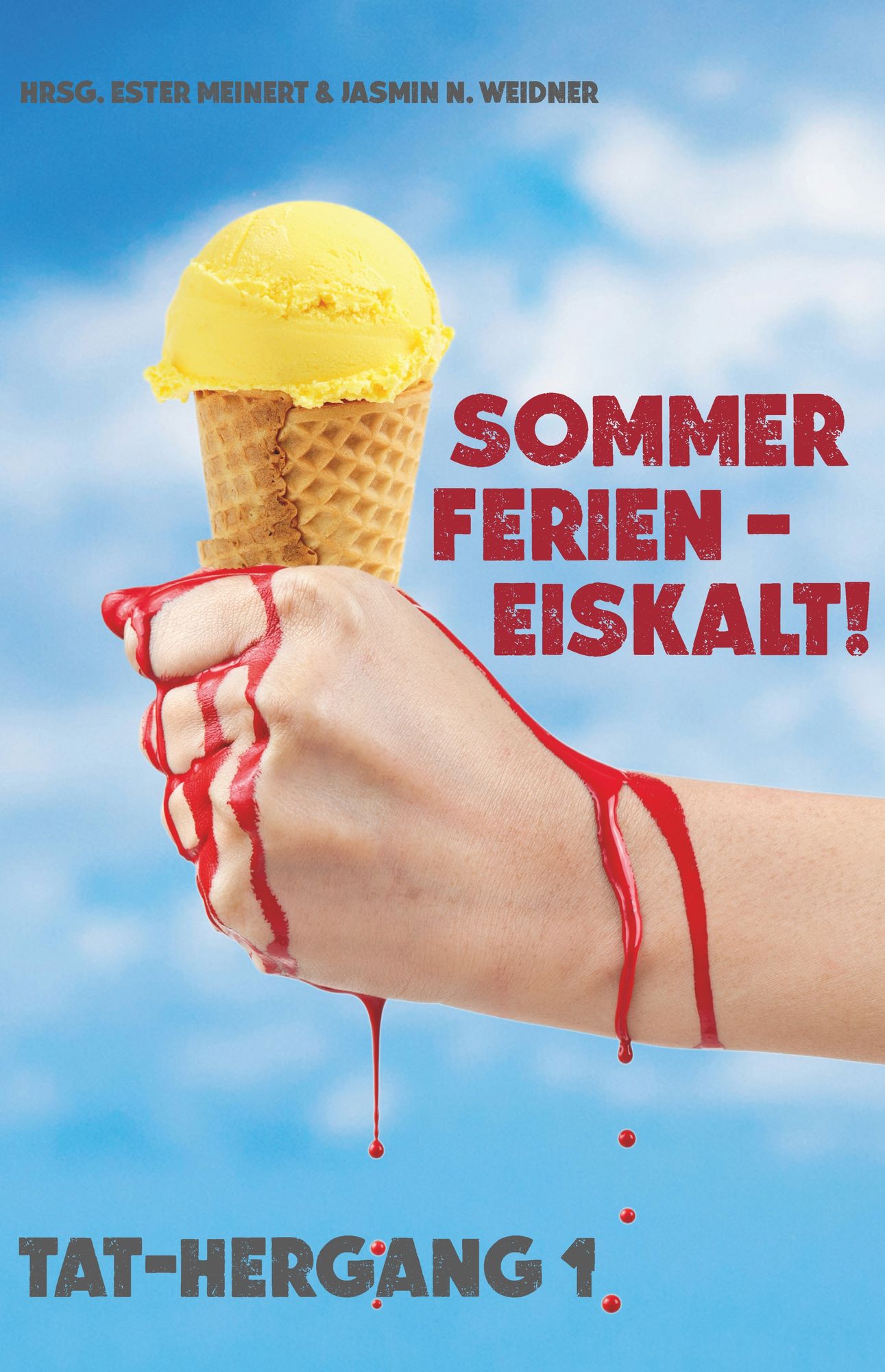 Sommerferien Eiskalt - Band 1