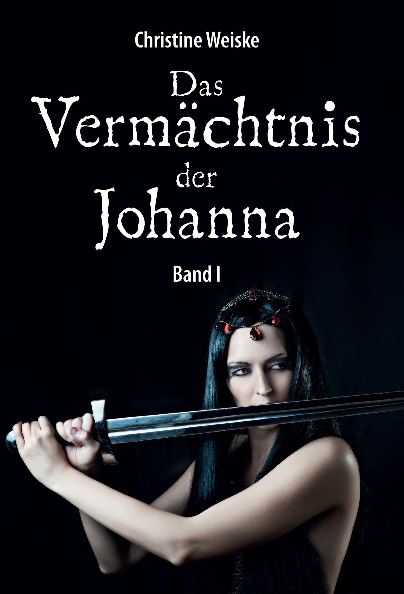 Das Vermächtnis der Johanna: Band 1