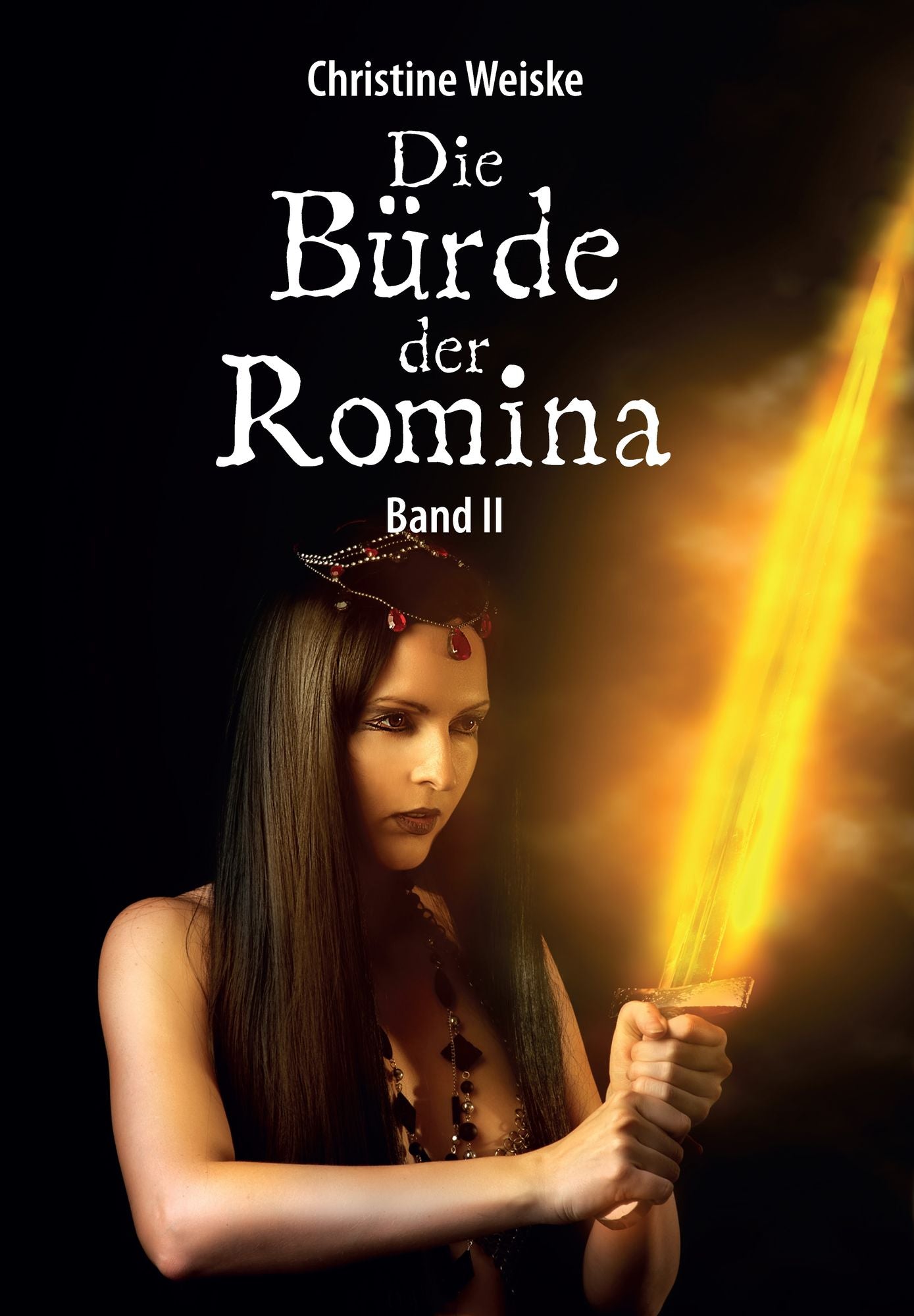 Die Bürde der Romina: Band 2