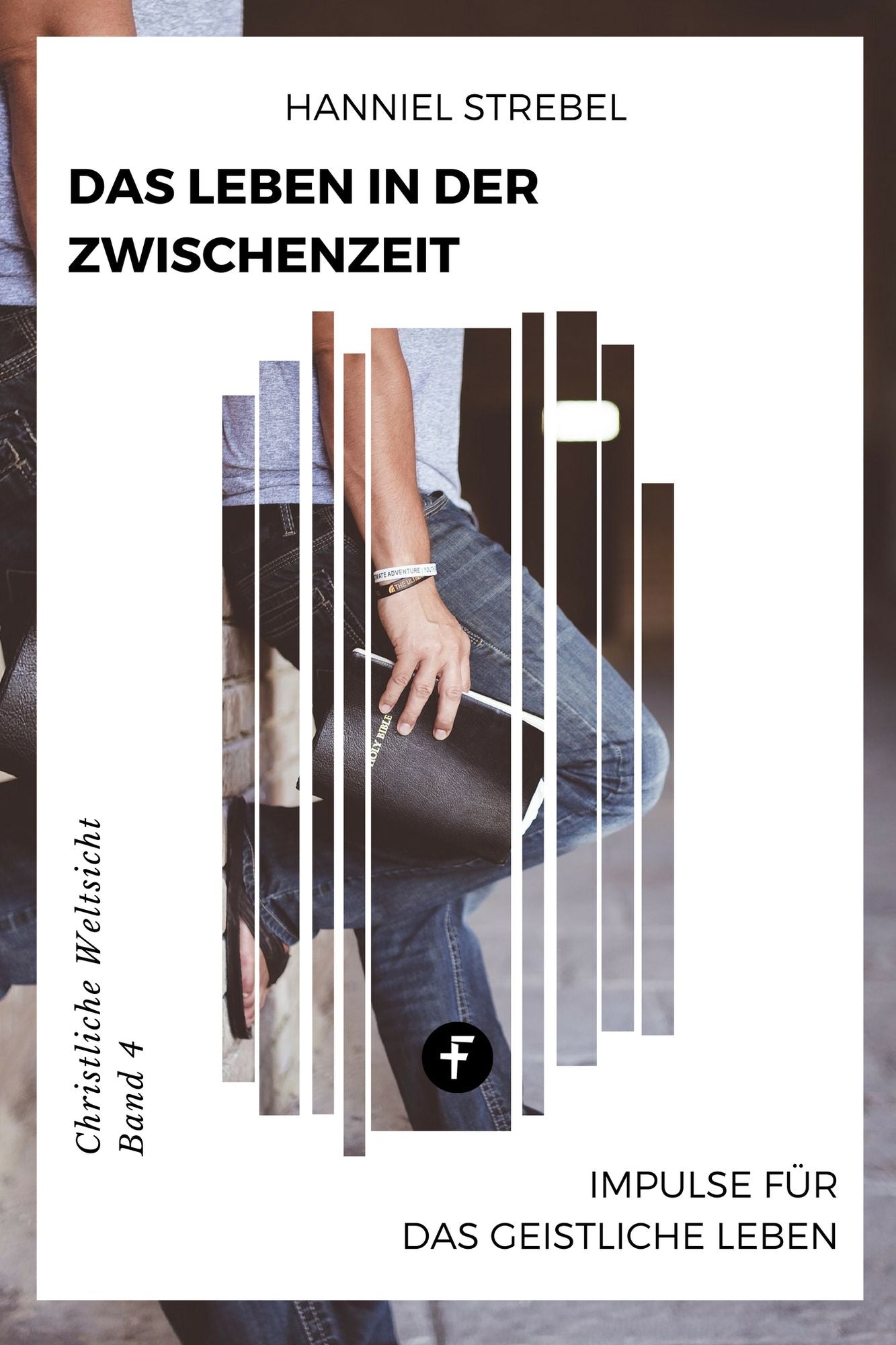 Das Leben in der Zwischenzeit: Impulse für das Geistliche Leben