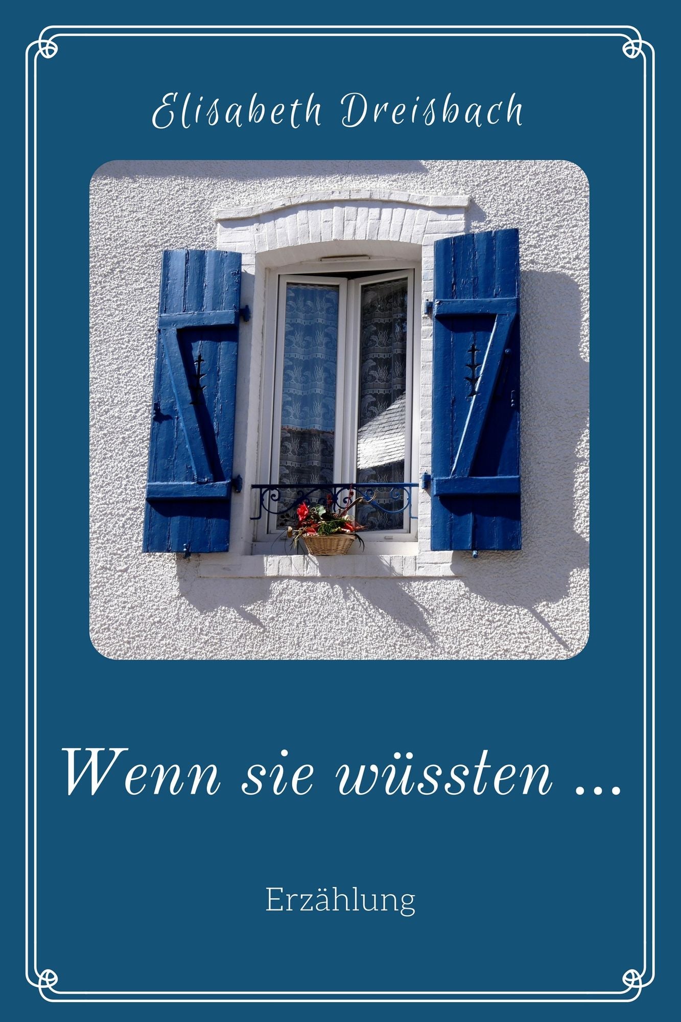Wenn sie wüssten ...
