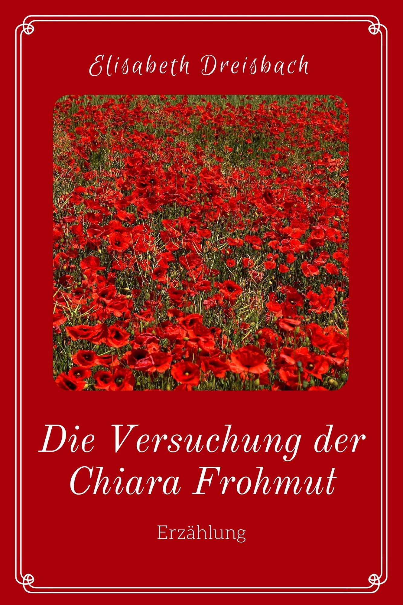 Die Versuchung der Chiara Frohmut