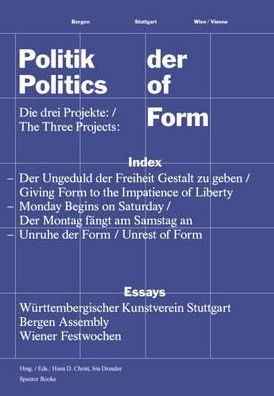 Politics of Form: The Rediscovery of Art as Political Imagination