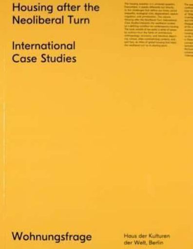 Housing After the Neoliberal Turn: International Case Studies