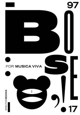 GÃ¯Â¿Â½nter Karl Bose: For Musica Viva: Posters 1997-2017