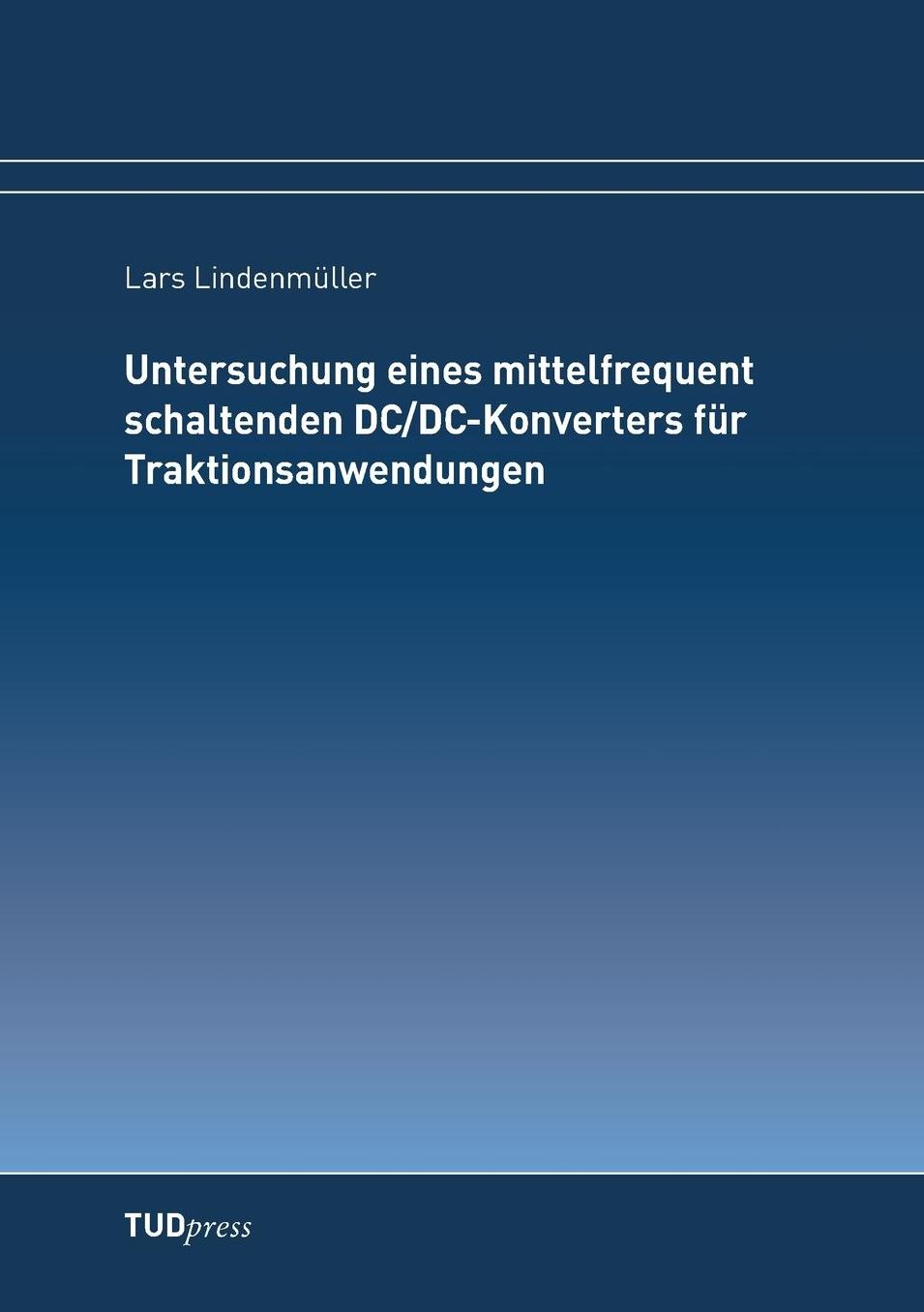 Untersuchung eines mittelfrequent schaltenden DC/DC-Konverters f r Traktionsanwendungen
