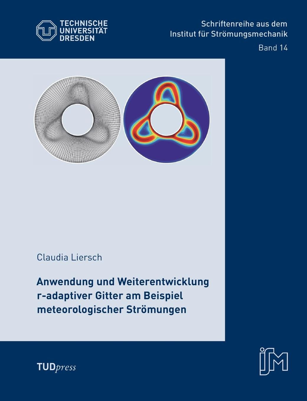 Anwendung und Weiterentwicklung r-adaptiver Gitter am Beispiel meteorologischer Str mungen