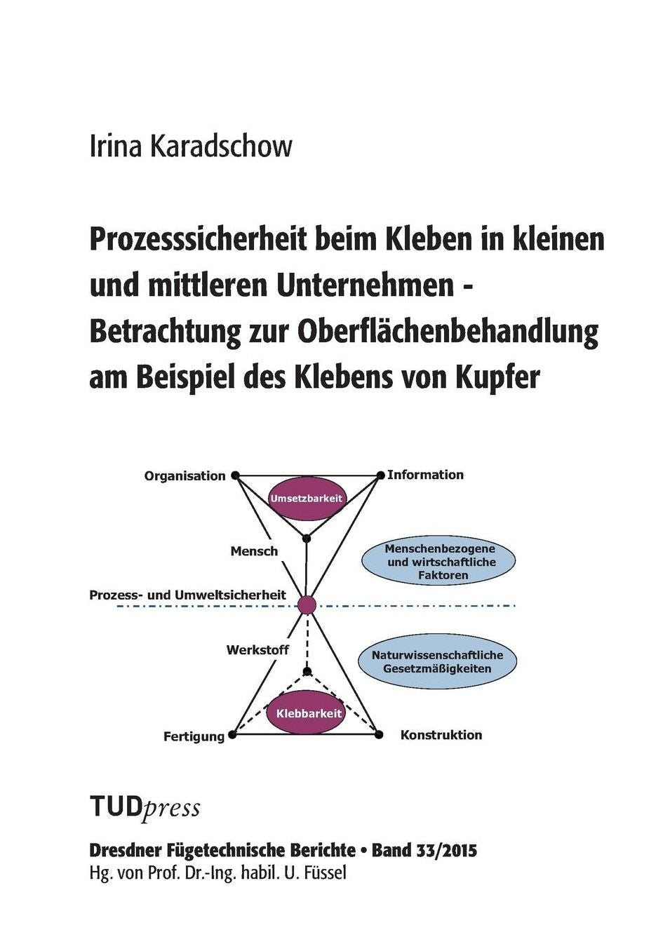 Prozesssicherheit beim Kleben in kleinen und mittleren Unternehmen - Betrachtung zur Oberflächenbehandlung am Beispiel des Klebens von Kupfer