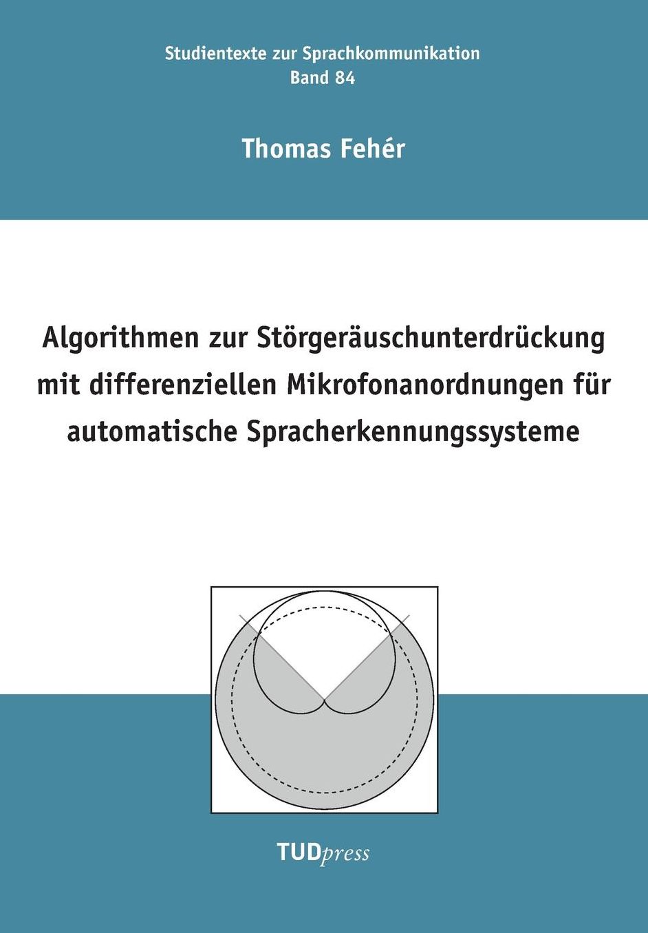 Algorithmen zur Störgeräuschunterdrückung mit differenziellen Mikrofonanordnungen für automatische Spracherkennungssysteme