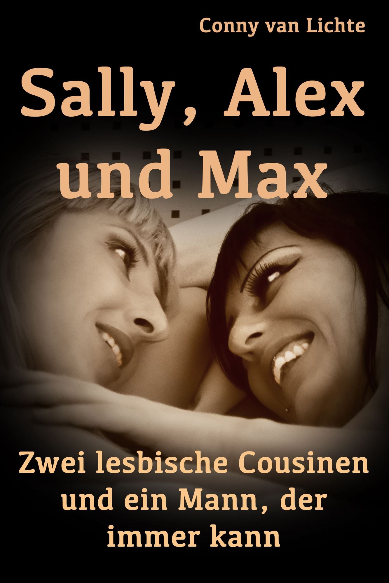 Sally, Alex und Max: Zwei lesbische Cousinen und ein Mann, der immer kann