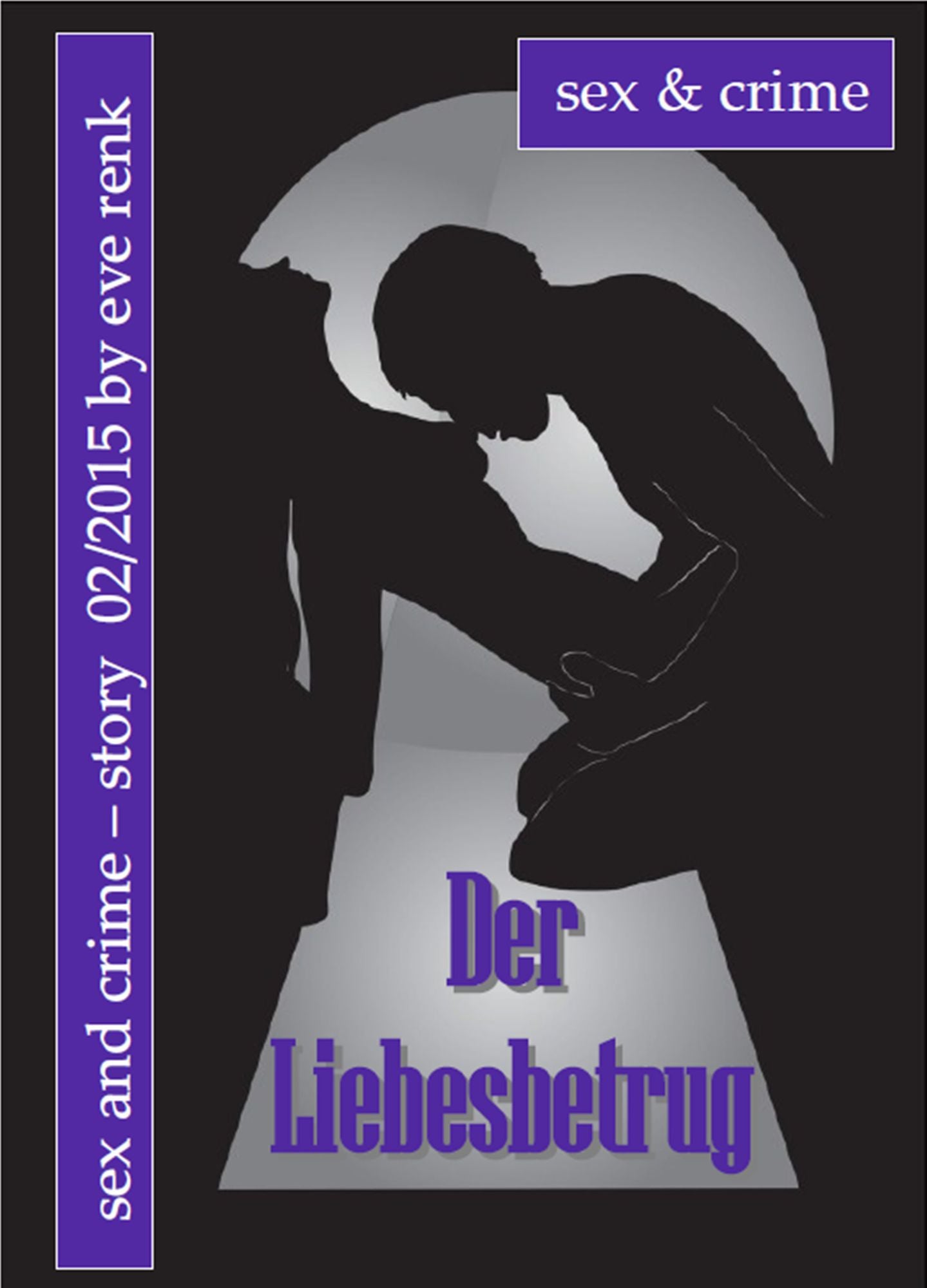Der Liebesbetrug: Sex & Crime-Story