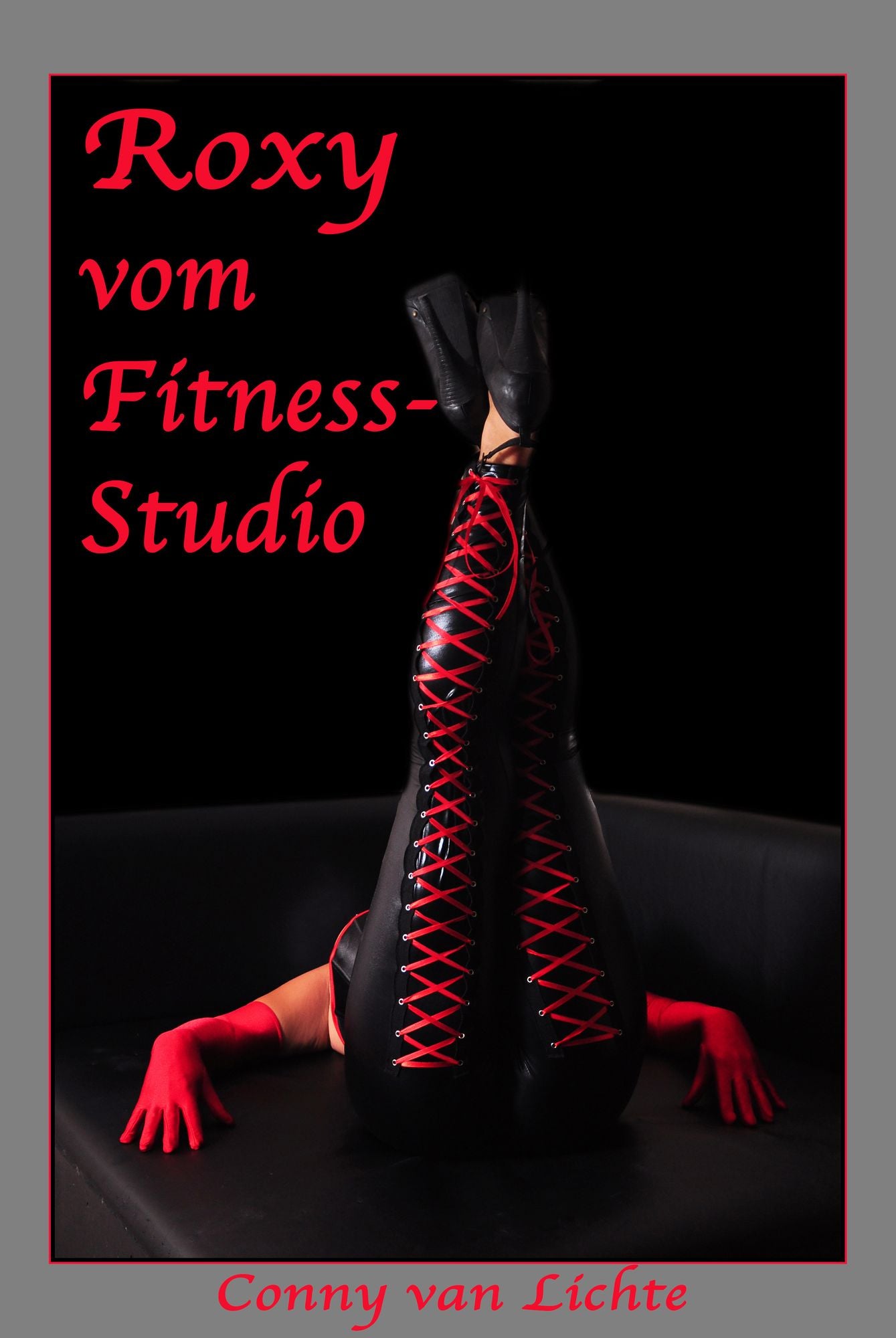 Roxy vom Fitness-Studio: Eine erotische Geschichte von Conny van Lichte